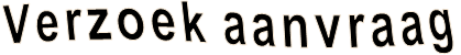 Verzoek aanvraag